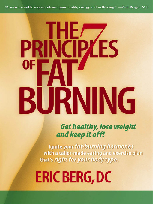 Title details for The 7 Principles of Fat Burning by Eric Berg - Available
